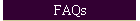 FAQs